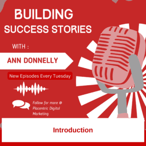 Building Success Stories Podcast Introduction