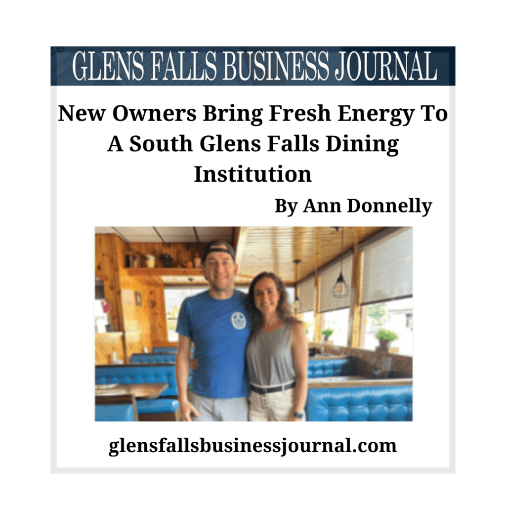 Glens Falls Business Journal - New Owners Bring Fresh Energy To A South Glens Falls Dining Institution