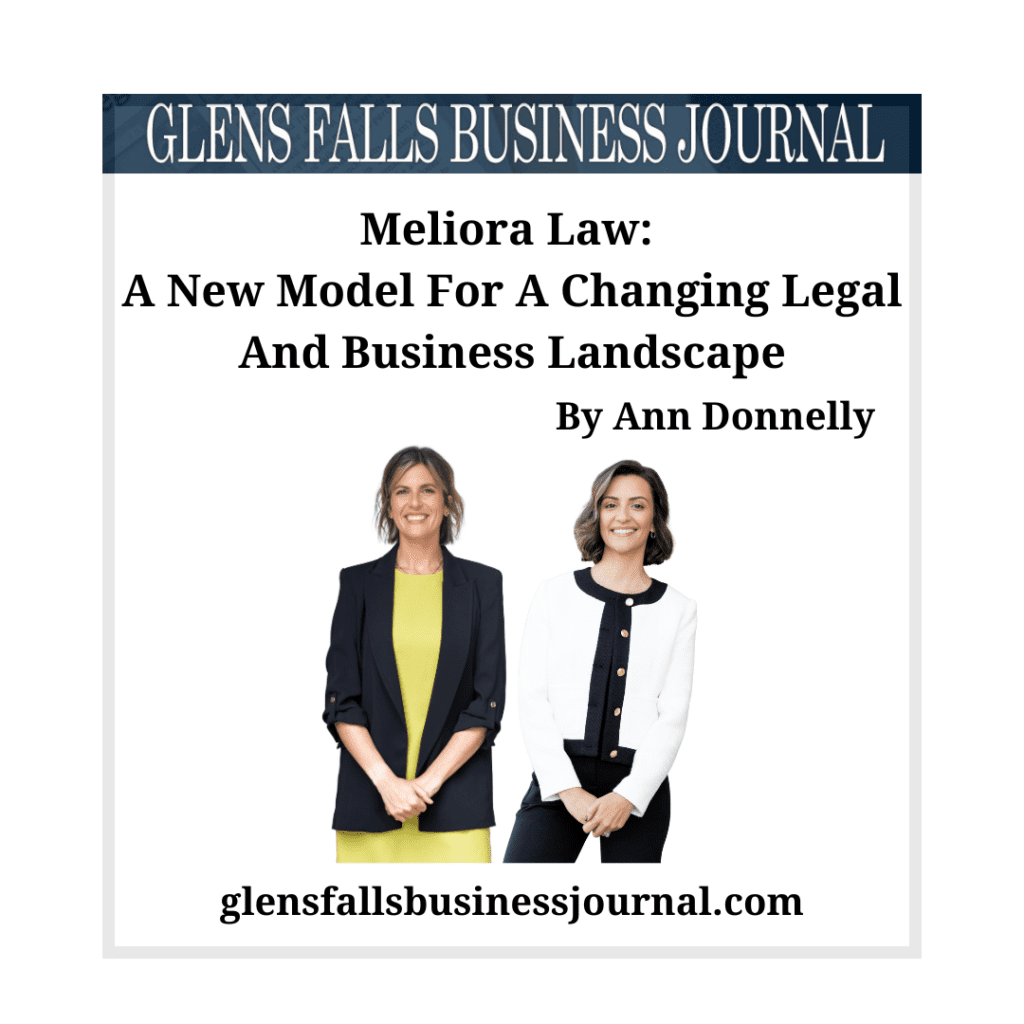 Meliora Law: A New Model For A Changing Legal And Business Landscape
Glens Falls Business Journal