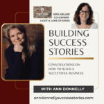 Jess Keller, Owner, Light & Lens Studios, S2 Ep13, Building Success Stories podcast