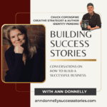 Chuck Copenspire creative strategist & author Identity pending Episode 17 Building Success Stories Podcast