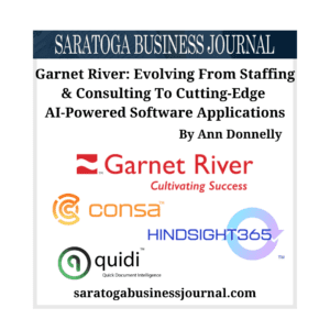 Garnet River: Evolving From Staffing & Consulting To Cutting-Edge AI-Powered Software Applications - Saratoga Business Journal by Ann Donnelly