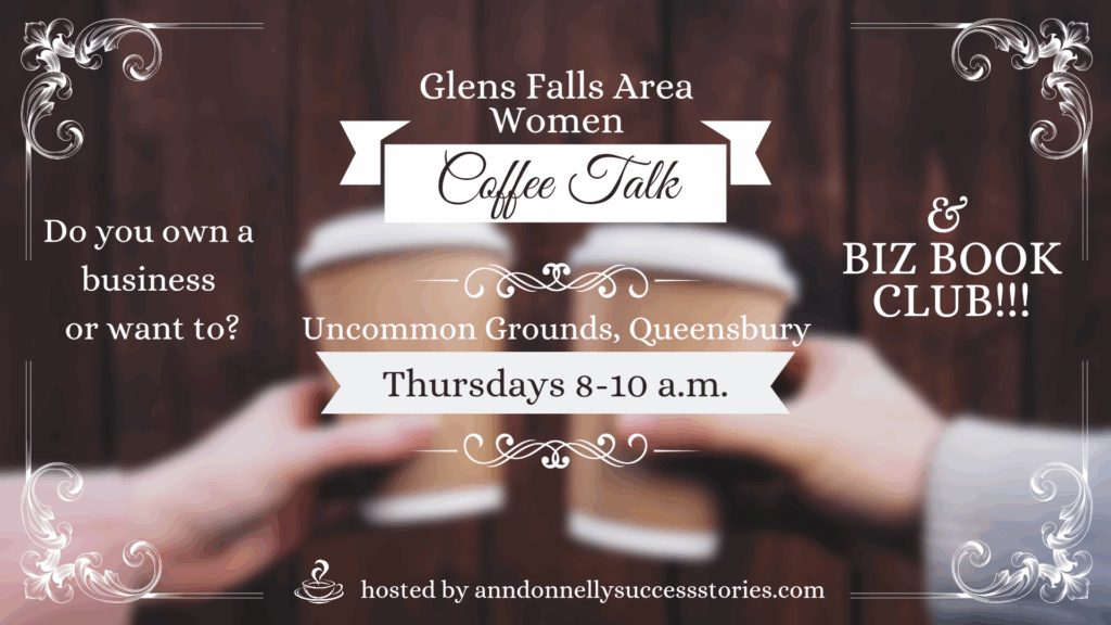 Glens Falls Area Women Coffee Talk and Biz Book Club