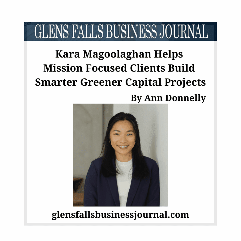 Kara Magoolaghan Helps Mission Focused Clients Build Smarter Greener Capital Projects