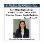 Kara Magoolaghan Helps Mission Focused Clients Build Smarter Greener Capital Projects