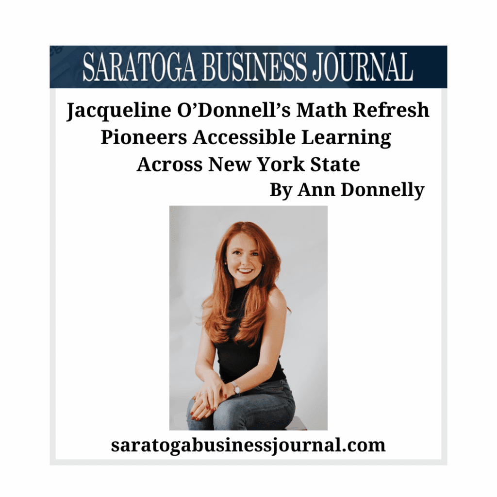 Jacqueline O’Donnell’s Math Refresh Pioneers Accessible Learning Across New York State - Saratoga Business Journal