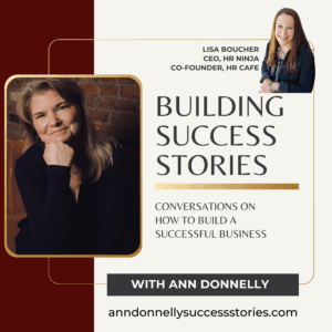 Lisa Boucher, CEO HR Ninja, Co-Founder HR Cafe