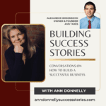 Alexander Bodensiech, Owner & Founder, AVB Taxes, Building Success Stories with Ann Donnelly