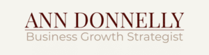 Ann Donnelly Business Growth Strategist