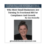Why More Small Businesses Are Turning To Fractional HR For Compliance And Growth by Ann Donnelly - Glens Falls Business Journal