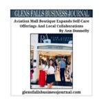 Aviation Mall Boutique Expands Self-Care Offerings And Local Collaborations by Ann Donnelly Glens Falls Business Journal
